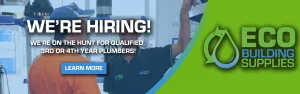 Eco Building Supplies hiring banner featuring a plumber in conversation with a customer with bold "We're Hiring" text.